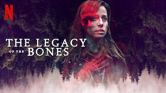 Is The Legacy Of The Bones 2019 On Netflix Costa Rica